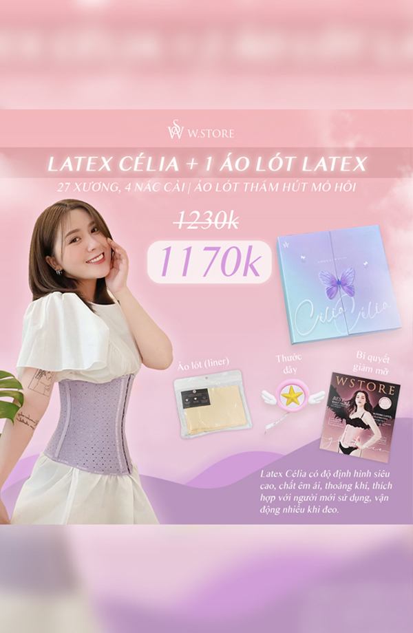 [Combo Célia + Liner] Latex 27 Xương Thoáng Khí & Áo Lót | Tặng Kèm Thước Dây Đáng Yêu